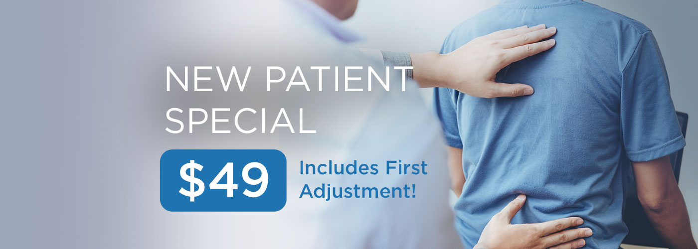 New Patient Special $49 Includes first adjustment